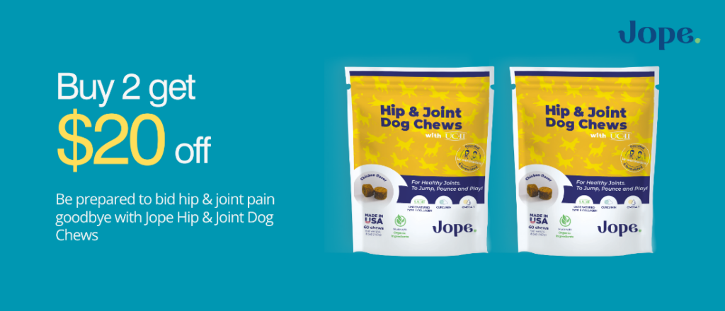 $20 off 2 packet of JOPE Hip & Joint chews purchased